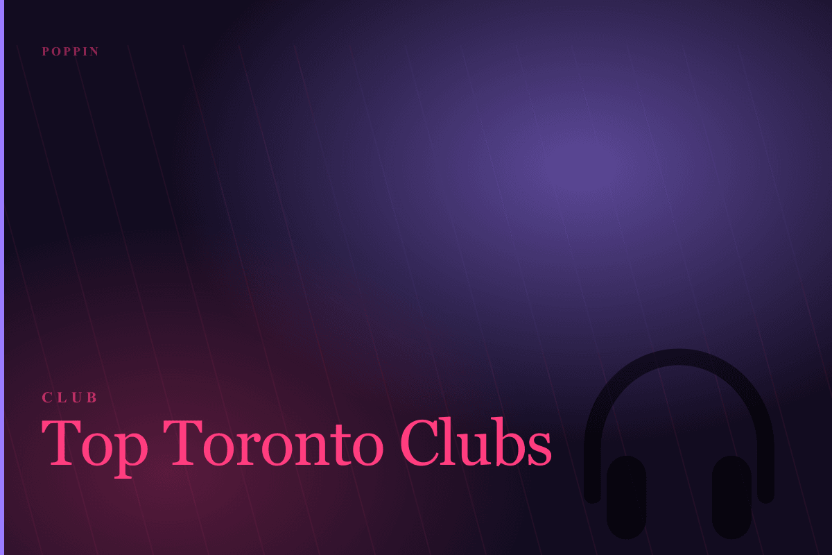 Top Toronto Clubs