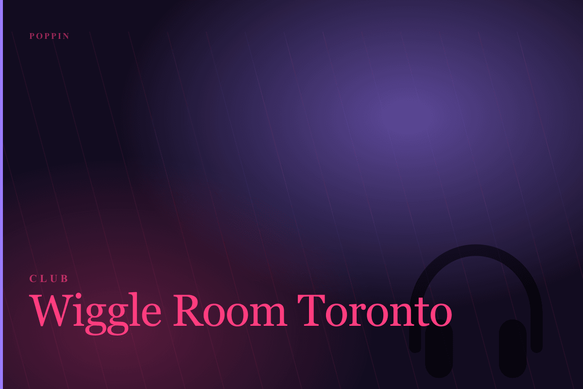 Wiggle Room Toronto