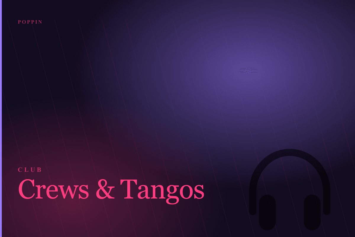 Crews & Tangos