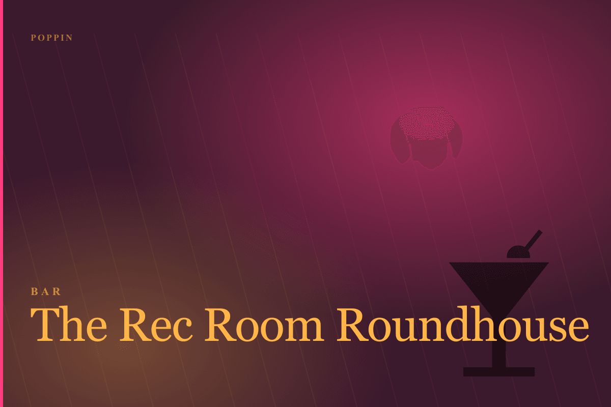 The Rec Room Roundhouse