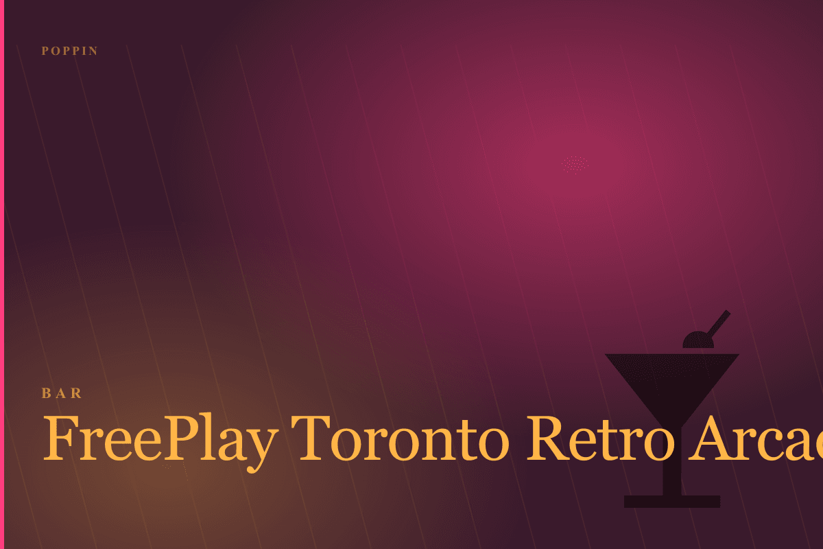 FreePlay Toronto Retro Arcade Bar