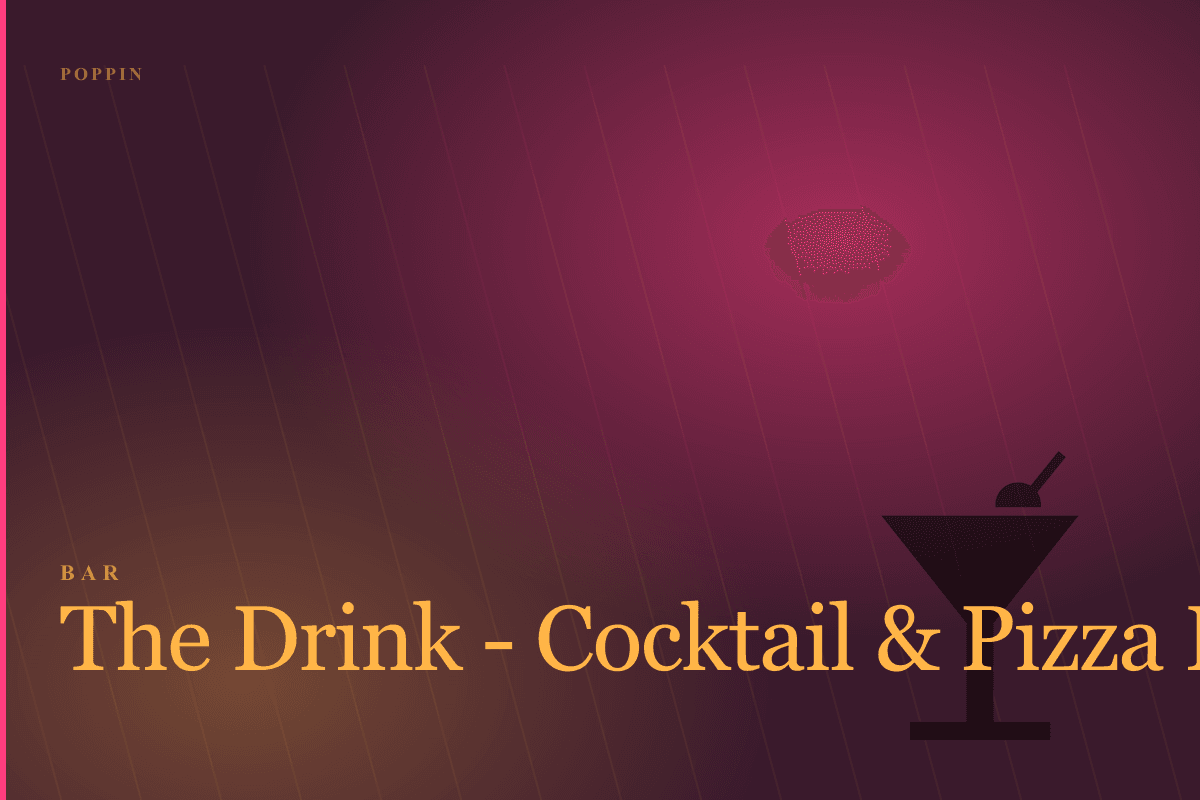 The Drink - Cocktail & Pizza Bar
