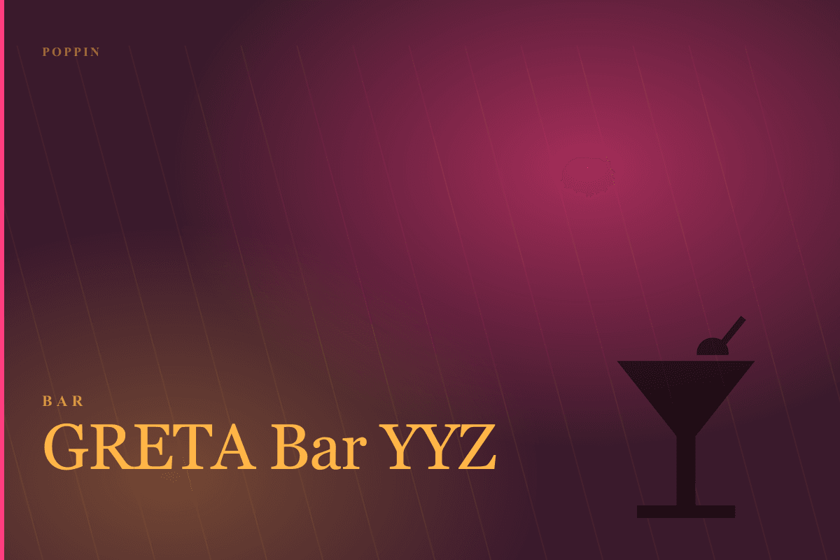 GRETA Bar YYZ